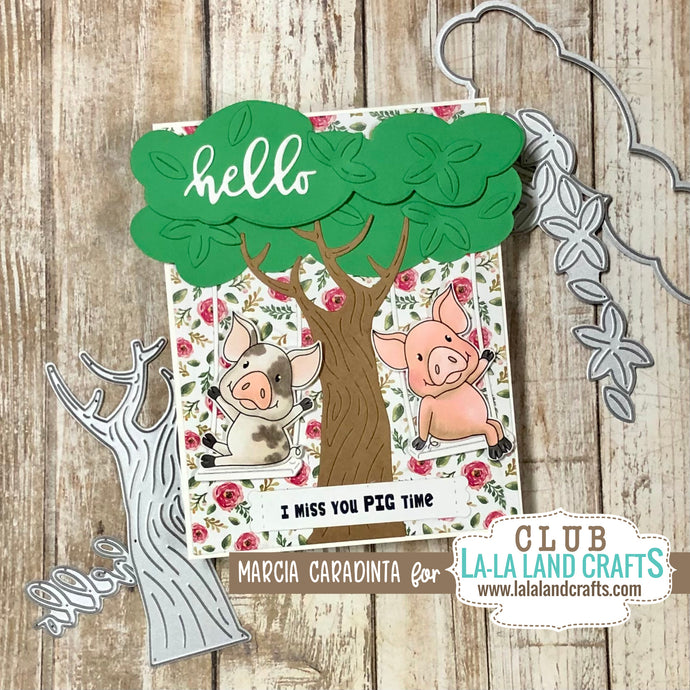 I Miss You Pig Time with Club La-La Land Crafts