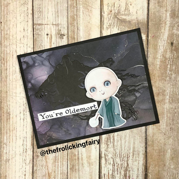You're Oldemort